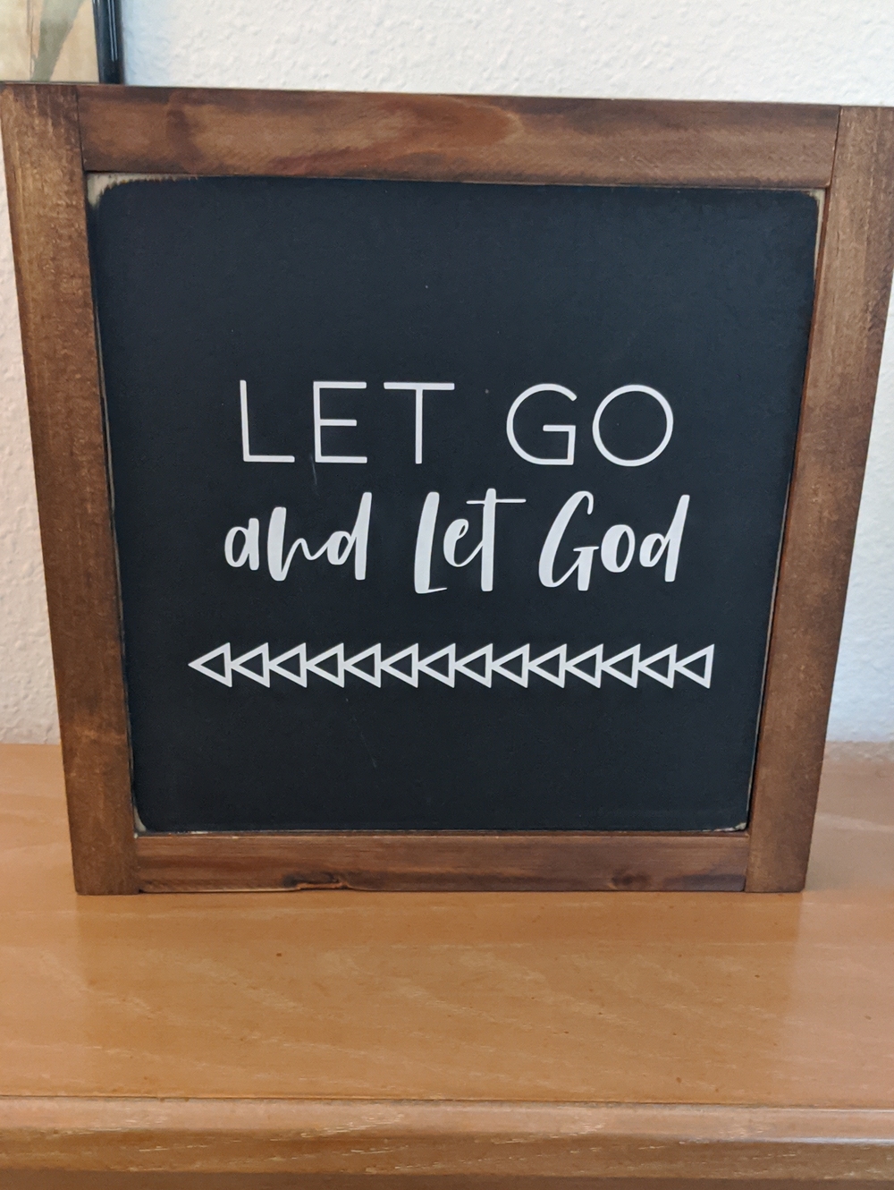 Let Go And Let God Wood Sign Handcrafted Approx 10x10 Shelf Or Wall Art
